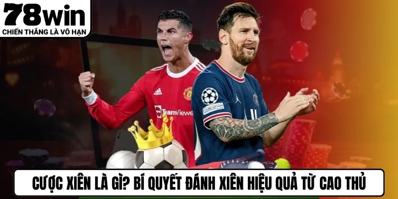 Cược xiên là gì